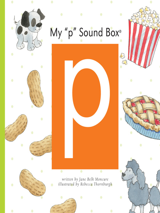 Title details for My 'p' Sound Box by Jane Belk Moncure - Available